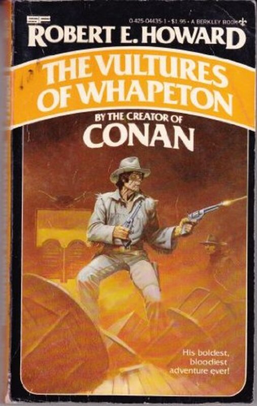 Book cover for "The Vultures of Whapeton" by Robert E Howard
