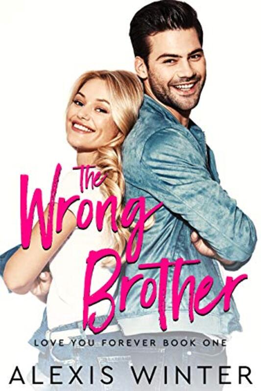 Book cover for "The WRONG Brother" by Alexis Winter
