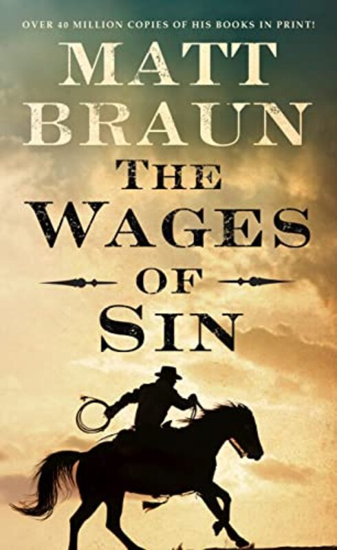 Book cover for "The Wages of Sin" by Matt Braun