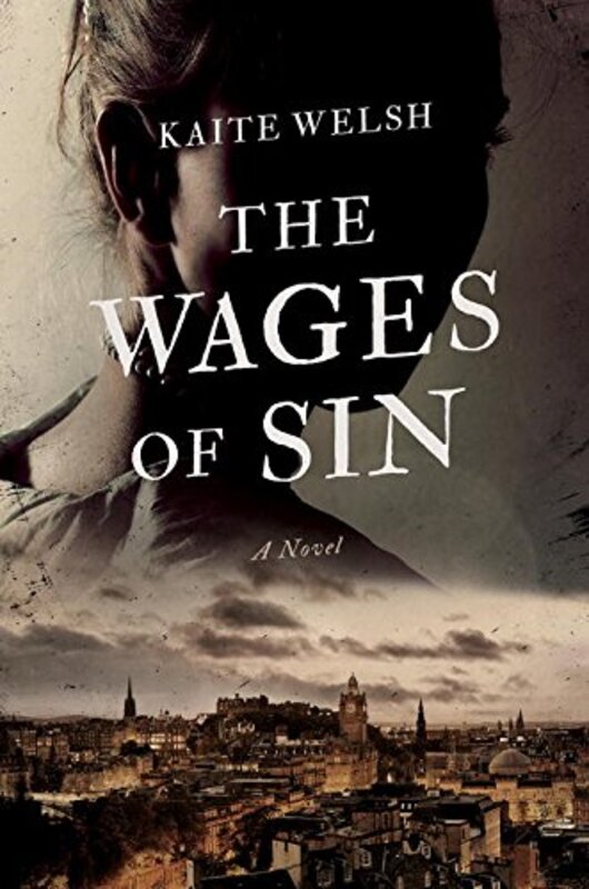 Book cover for "The Wages of Sin" by Kaite Welsh