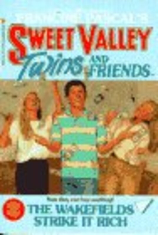 Book cover for "The Wakefields Strike It Rich" by Francine Pascal