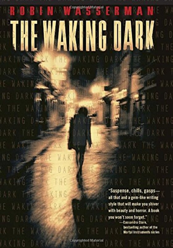Book cover for "The Waking Dark" by Robin Wasserman