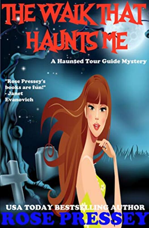 Book cover for "The Walk That Haunts Me" by Rose Pressey