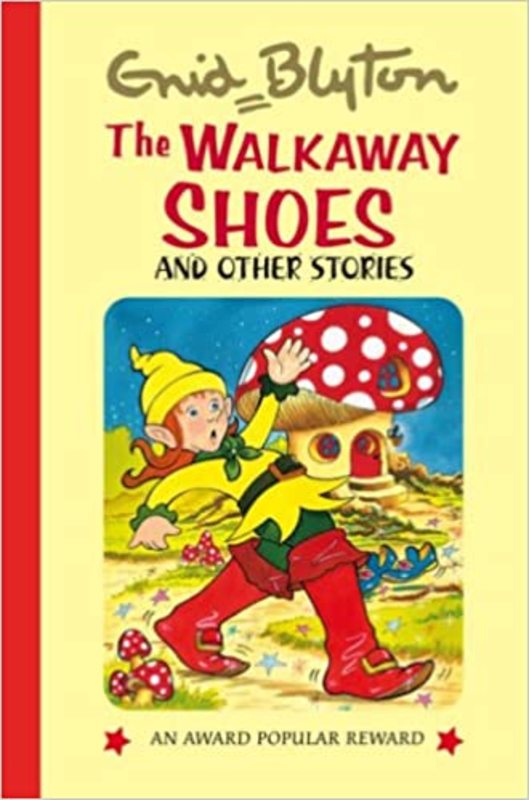 Book cover for "The Walkaway Shoes And Other Stories" by Enid Blyton