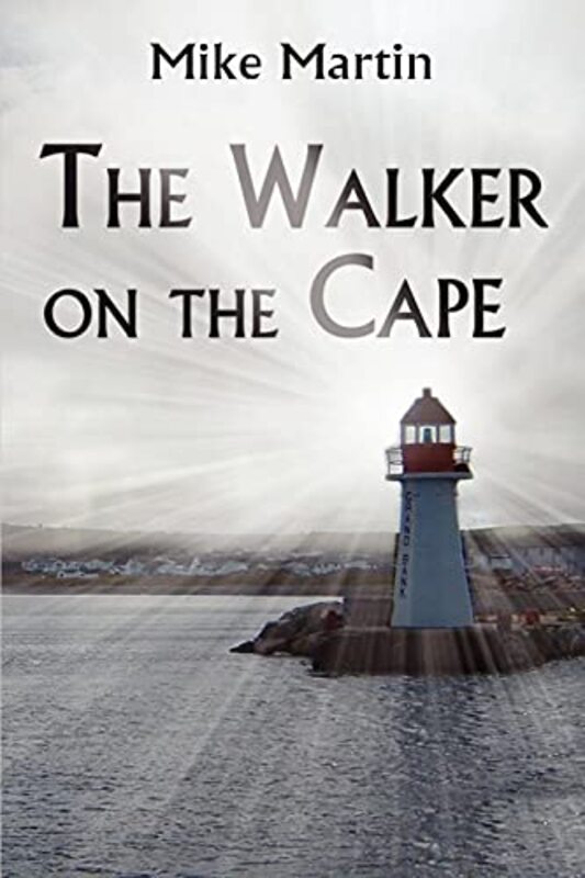 Book cover for "The Walker on the Cape" by Mike Martin