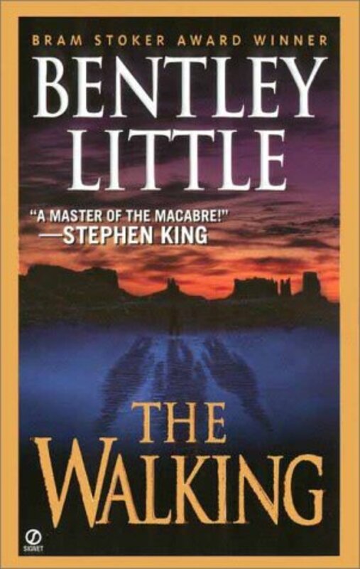 Book cover for "The Walking" by Bentley Little