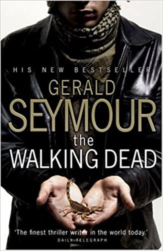 Book cover for "The Walking Dead" by Gerald Seymour