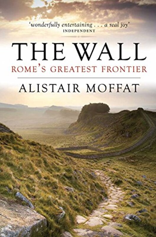 Book cover for "The Wall" by Alistair Moffat