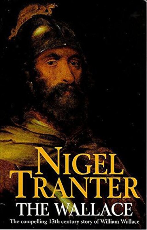 Book cover for "The Wallace" by Nigel Tranter