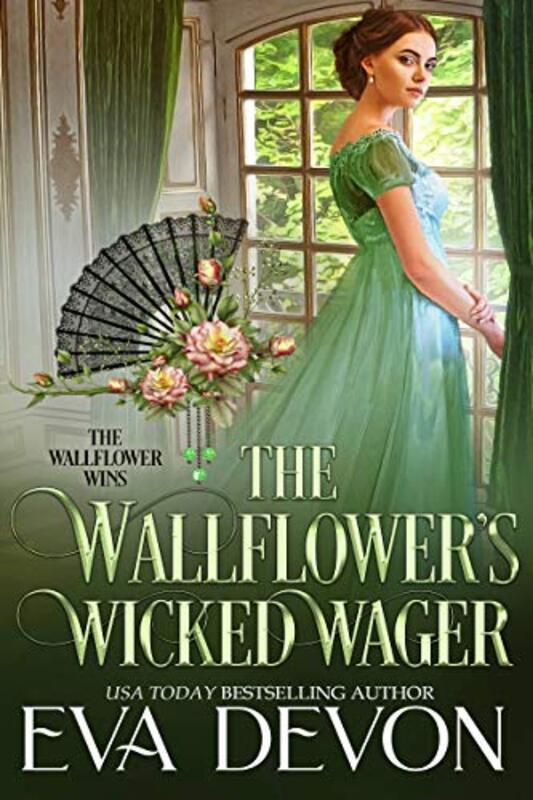 Book cover for "The Wallflower's Wicked Wager" by Eva Devon