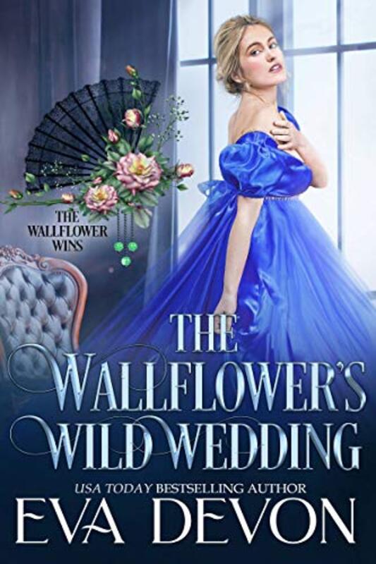 Book cover for "The Wallflower's Wild Wedding" by Eva Devon