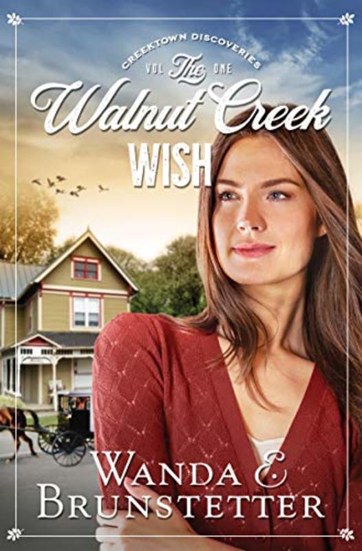Book cover for "The Walnut Creek Wish" by Wanda E Brunstetter