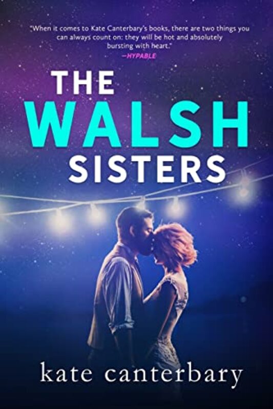 Book cover for "The Walsh Sisters" by Kate Canterbary