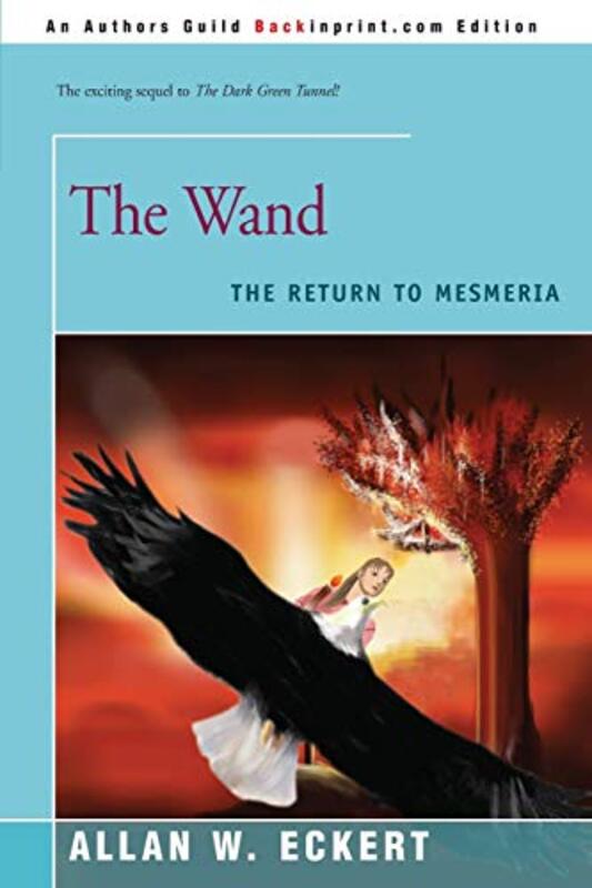 Book cover for "The Wand" by Allan W Eckert