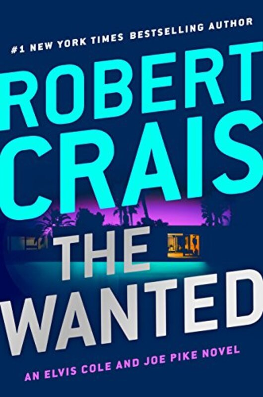 Book cover for "The Wanted" by Robert Crais