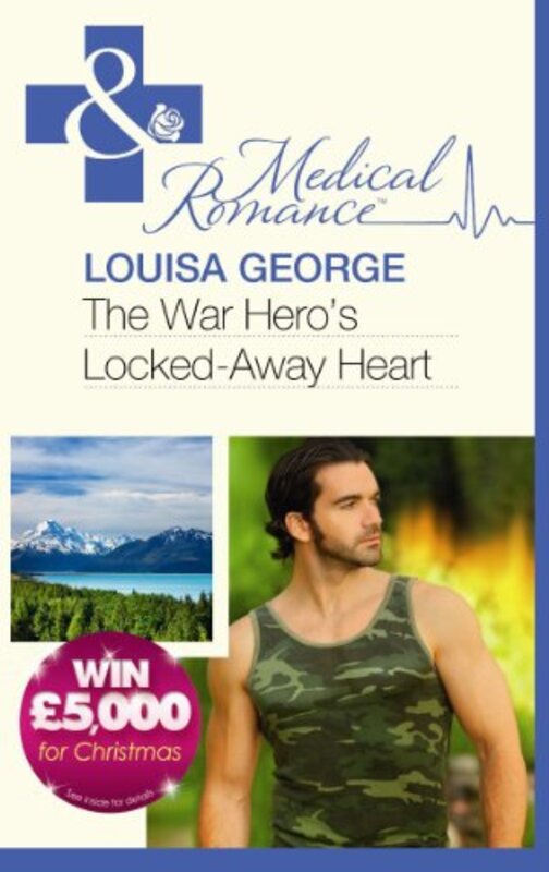 Book cover for "The War Hero's Locked-Away Heart" by Louisa George