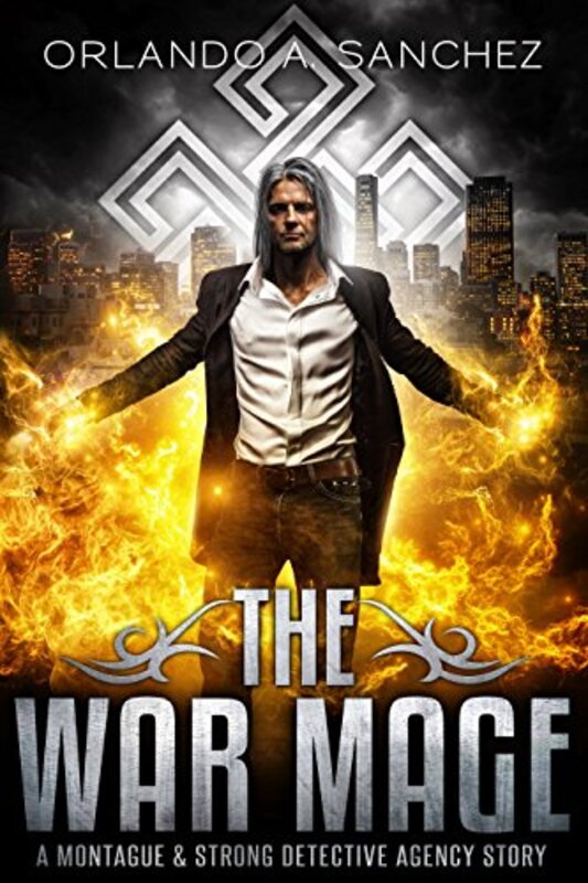 Book cover for "The War Mage" by Orlando A Sanchez