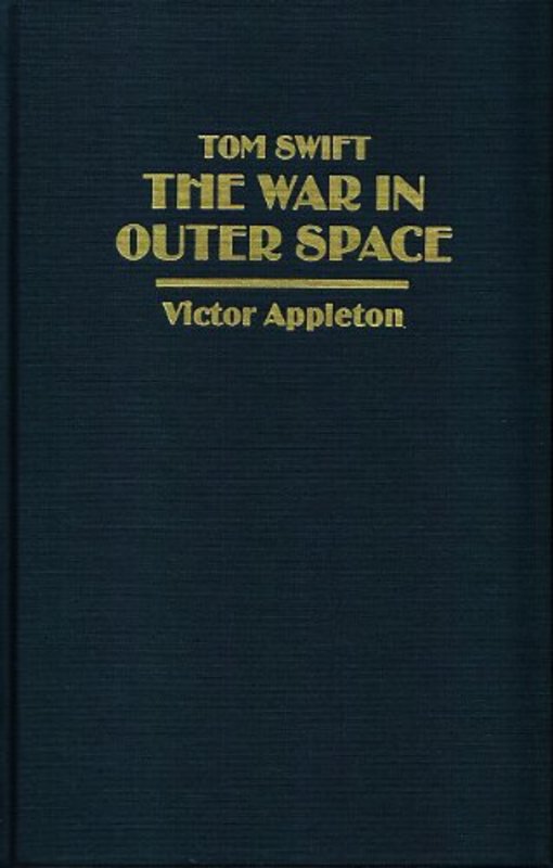 Book cover for "The War in Outer Space" by Victor Appleton