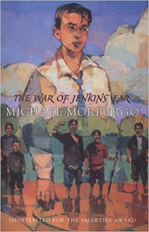 Book cover for "The War of Jenkin's Ear" by Michael Morpurgo