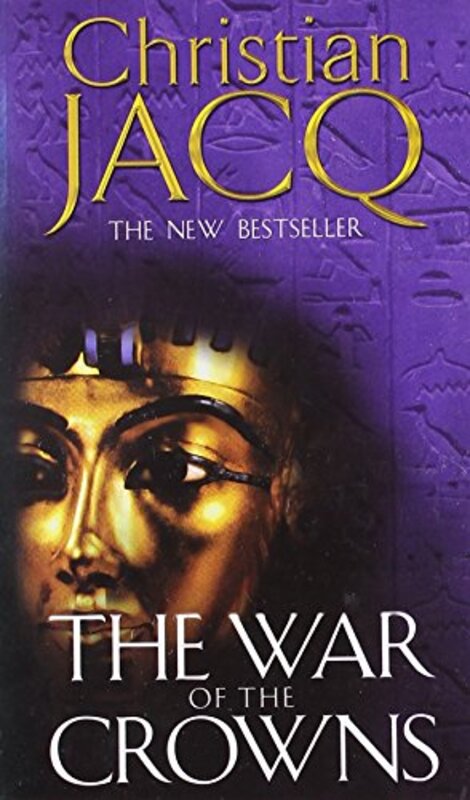 Book cover for "The War of the Crowns" by Christian Jacq