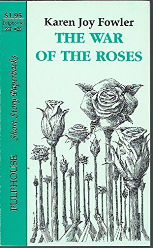 Book cover for "The War of the Roses" by Karen Joy Fowler