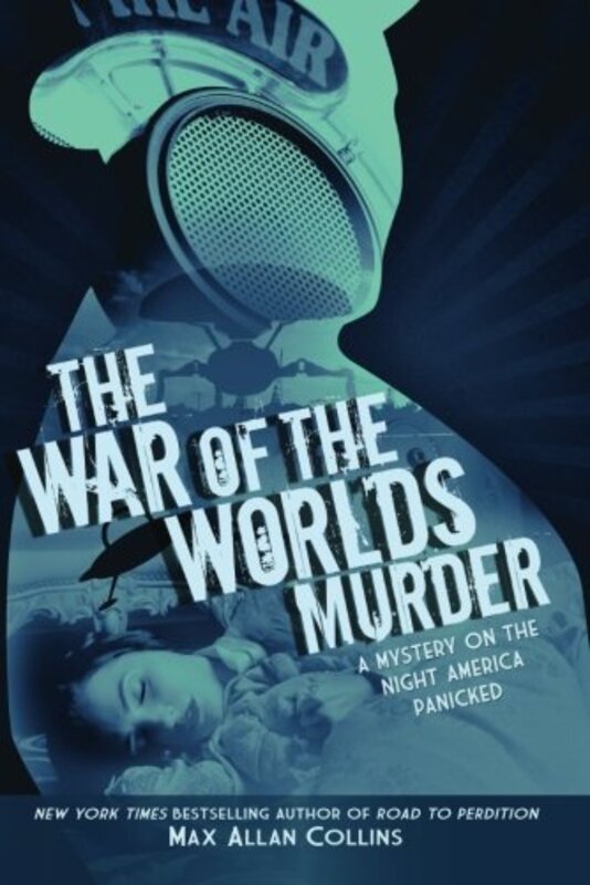 Book cover for "The War of the Worlds Murder" by Max Allan Collins