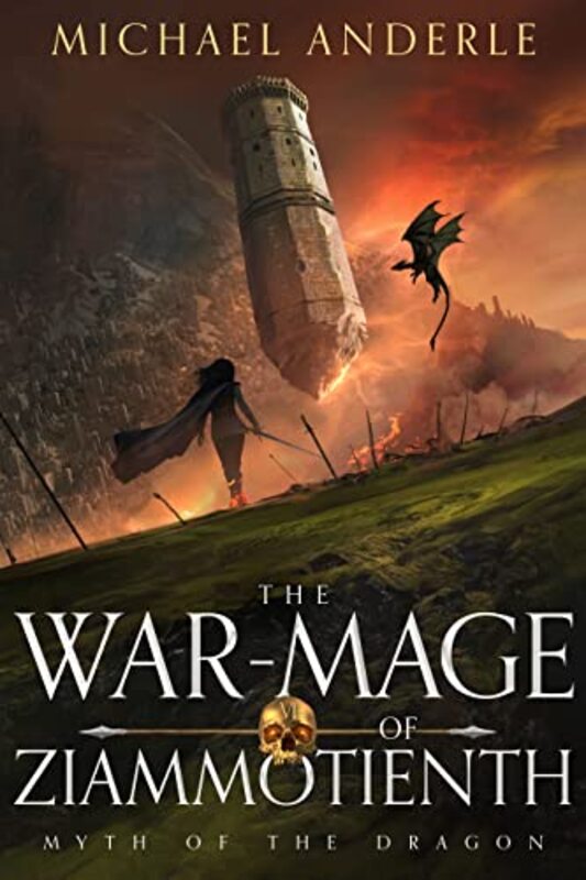 Book cover for "The War-Mage of Ziammotienth" by Michael Anderle