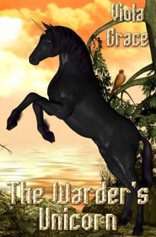 Book cover for "The Warder's Unicorn" by Viola Grace