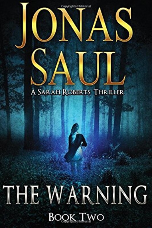 Book cover for "The Warning" by Jonas Saul