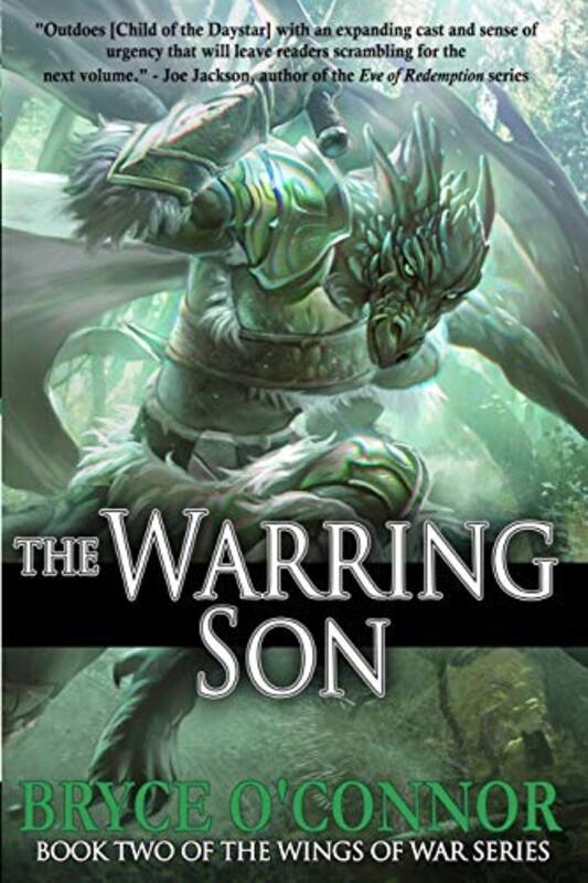 Book cover for "The Warring Son" by Bryce O'Connor