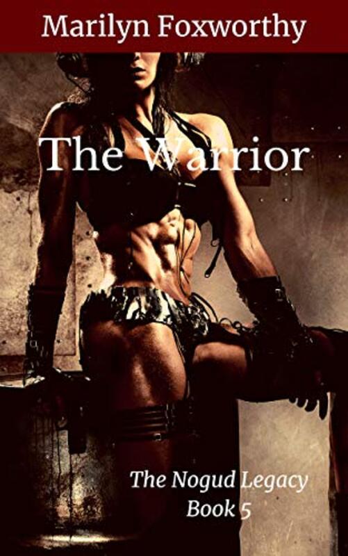 Book cover for "The Warrior" by Marilyn Foxworthy