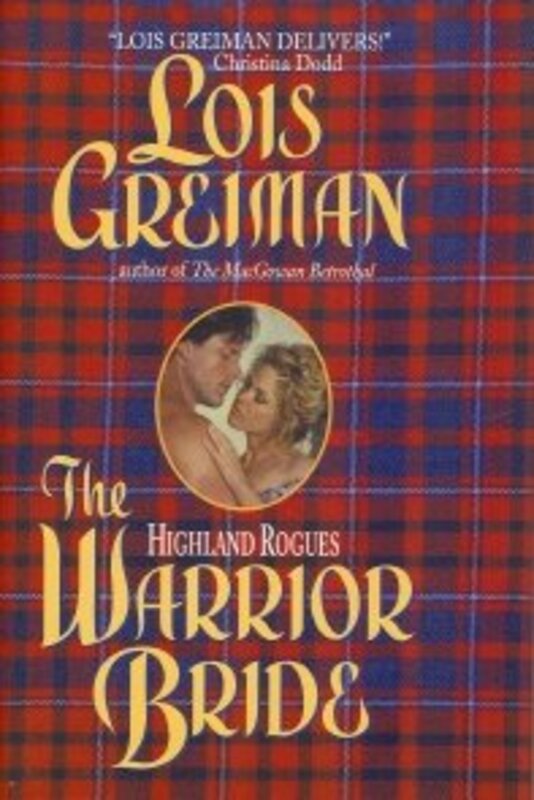 Book cover for "The Warrior Bride" by Lois Greiman