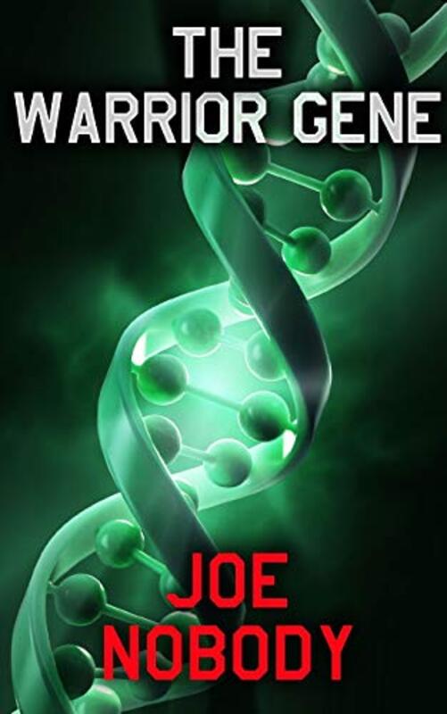Book cover for "The Warrior Gene" by Joe Nobody