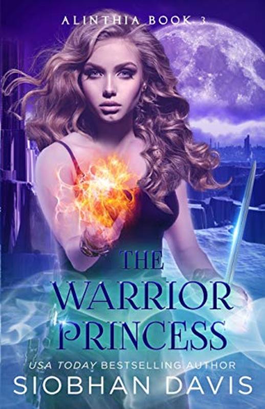 Book cover for "The Warrior Princess" by Siobhan Davis