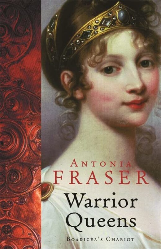 Book cover for "The Warrior Queens" by Antonia Fraser