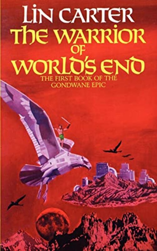 Book cover for "The Warrior of World's End" by Lin Carter