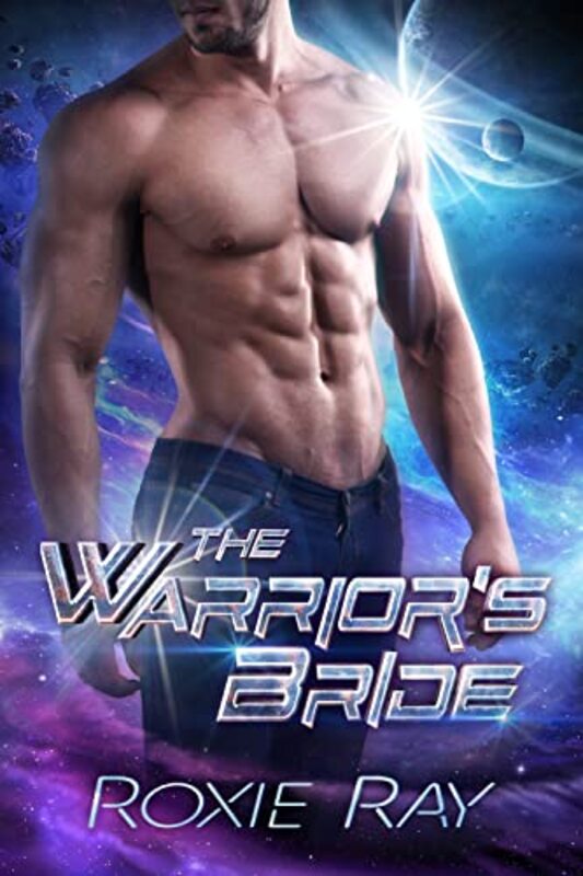 Book cover for "The Warrior's Bride" by Roxie Ray