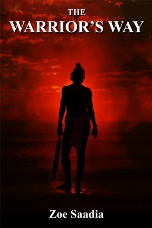 Book cover for "The Warrior's Way" by Zoe Saadia