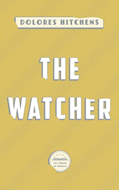 Book cover for "The Watcher" by Dolores Hitchens