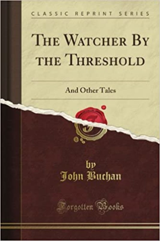 Book cover for "The Watcher By the Threshold" by John Buchan