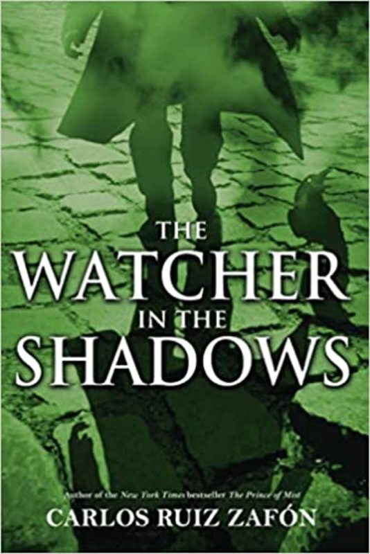 Book cover for "The Watcher in the Shadows" by Carlos Ruiz Zafon