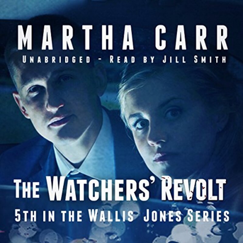 Book cover for "The Watchers' Revolt" by Martha Carr