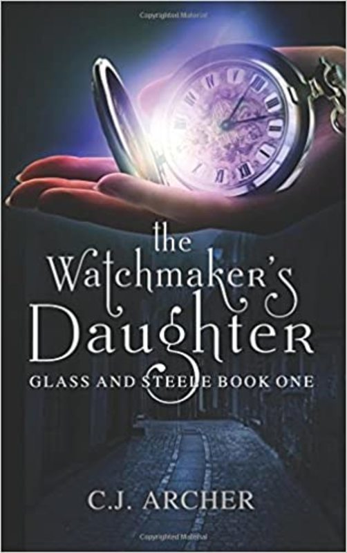 Book cover for "The Watchmaker's Daughter" by CJ Archer