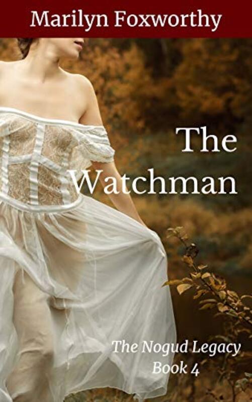 Book cover for "The Watchman" by Marilyn Foxworthy