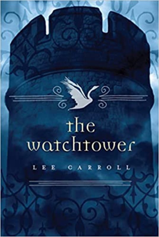 Book cover for "The Watchtower" by Carol Goodman