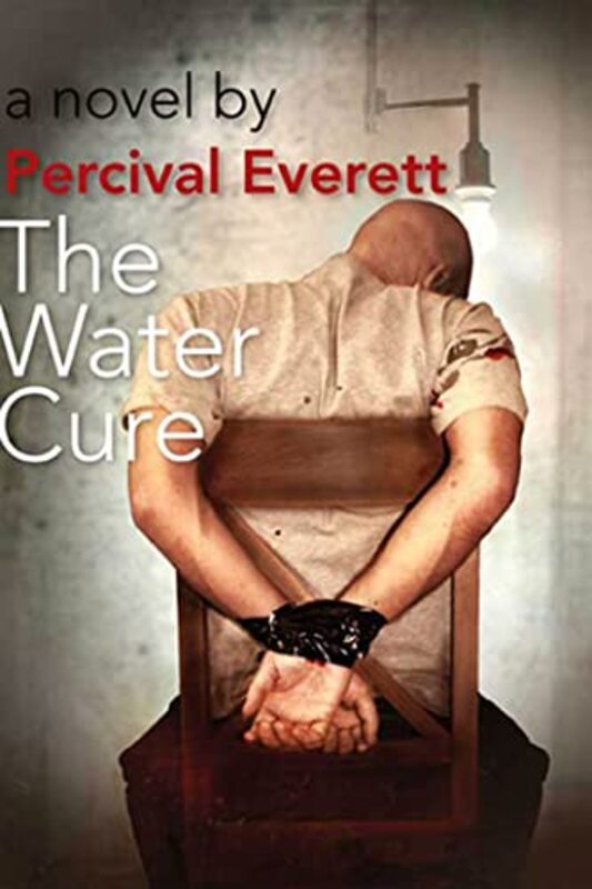 Book cover for "The Water Cure" by Percival Everett