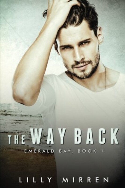 Book cover for "The Way Back" by Lilly Mirren