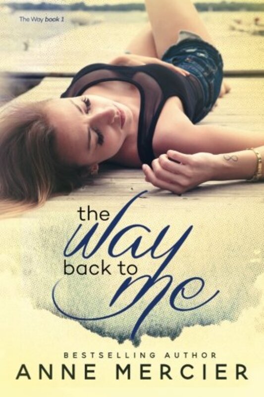 Book cover for "The Way Back to Me" by Anne Mercier