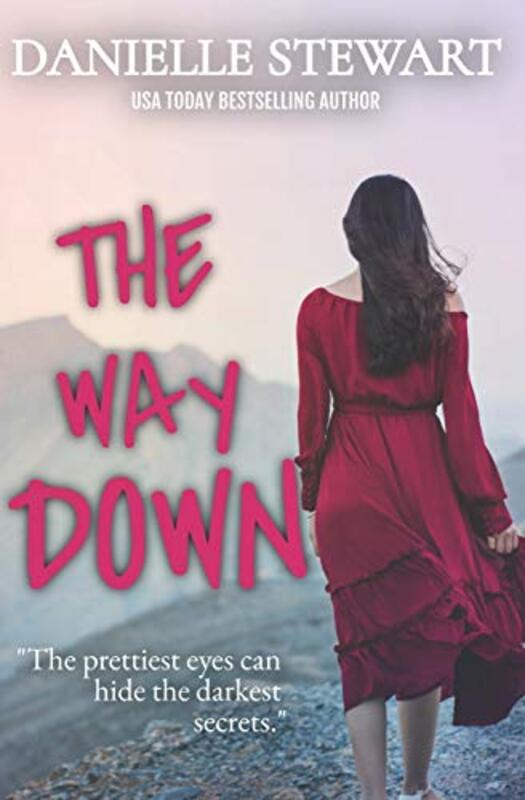 Book cover for "The Way Down" by Danielle Stewart