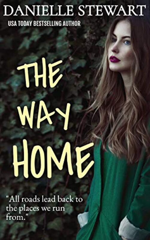 Book cover for "The Way Home" by Danielle Stewart